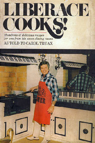 Liberace Cooks!