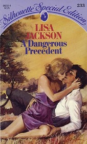 Dangerous Precedent (Silhouette Special Edition 233)
