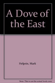 A Dove of the East