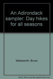 An Adirondack sampler: Day hikes for all seasons