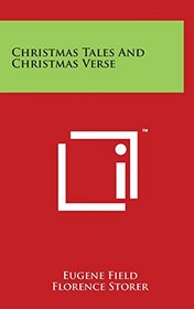 Christmas Tales And Christmas Verse