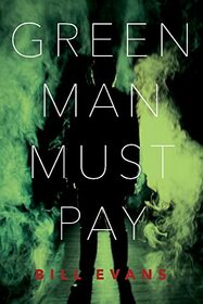 Green Man Must Pay (1)