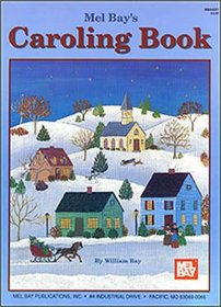 Mel Bay's Caroling Book