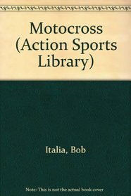 Motocross (Action Sports Library)