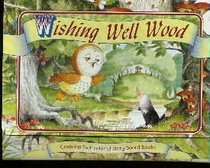 The Tales of Wishing Well Wood