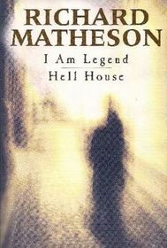 I Am Legend -- Hell House