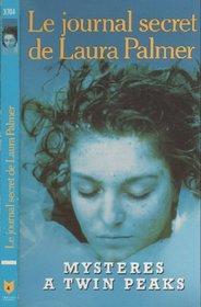 Le journal secret de Laura Palmer - Mysteres A Twin Peaks
