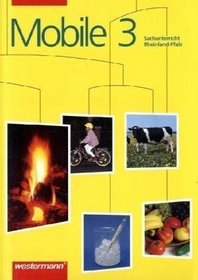 Mobile Sachunterricht, Ausgabe Rheinland-Pfalz, neue Rechtschreibung, 3. Schuljahr