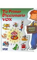 Tu primer Diccionario (COLECCION TU PRIMER VOX. A PARTIR DE EDADES 5/6) (Spes) (Spanish Edition)