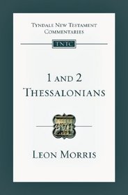 1 and 2 Thessalonians: An Introduction and Commentary (Tyndale New Testament Commentaries)