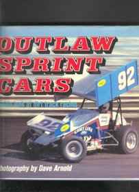 Outlaw Sprint Cars: Inside Look at Dirt Track Racing