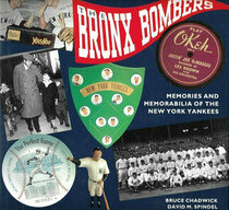 The Bronx Bombers: Memories and Mementoes of the New York Yankees (Major League Memories)
