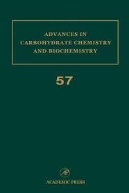 Advances in Carbohydrate Chemistry and Biochemistry, Volume 53 (Advances in Carbohydrate Chemistry and Biochemistry)