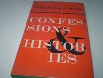Confessions and Histories.