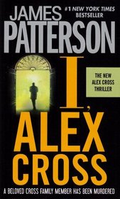 I, Alex Cross (Alex Cross, Bk 16)