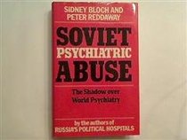 Soviet Psychiatric Abuse: Shadow Over World Psychiatry