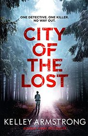 The City of the Lost (Rockton, Bk 1)