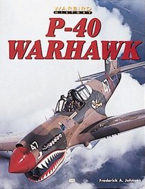 P-40 Warhawk (Warbird History)