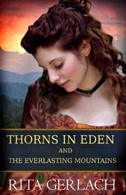Thorns in Eden and The Everlasting Mountains: 2-in-1 Collection