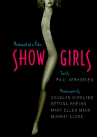 Showgirls: Portrait of a Film (A Newmarket Pictorial Moviebook)
