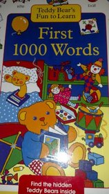 Teddy Bear's Fun to Learn, First 1000 Words