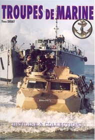 Les Troupes De Marine/french Marine Forces (French Edition)