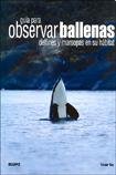 Guia para observar ballenas, delfines