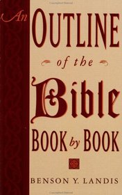An Outline of the Bible: Book by Book