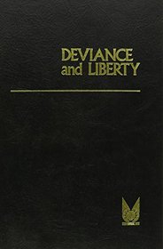 Deviance and Liberty