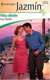 Falsa Relacion (The Monte Carlo Proposal) (Harlequin Jazmin, No 213) (Spanish Edition)