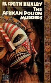 The African Poison Murders (Inspector Vachell, Bk 3)