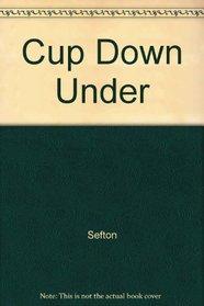 The America's Cup 1987: The Cup Down Under