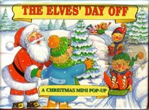 The Elves Day Off