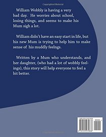 William Wobbly and the Very Bad Day: A Therapeutic Parenting Book (Volume 1)