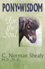 Pony Wisdom for the Soul