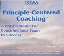 Principle- Centered Coaching - A Proven Model for Coaching Your Team to Success