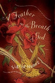 A Feather on the Breath of God : A Novel