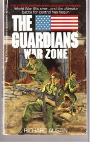 Guardians 06: War Zone