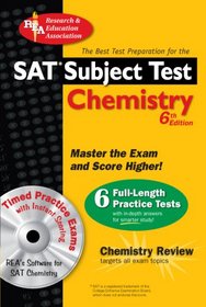 SAT Subject Test Chemistry with CD-ROM (REA)--The Best Test Prep for the SAT II: 6th Edition (Test Preps)