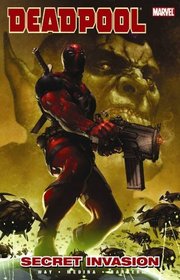 Deadpool, Vol. 1: Secret Invasion (v. 1)