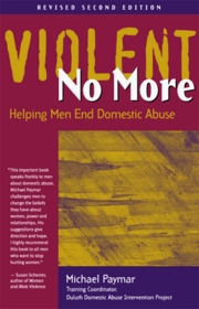 Violent No More: Helping Men End Domestic Abuse