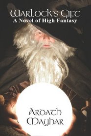 Warlock's Gift: A Novel of High Fantasy: Tales of the Triple Moons