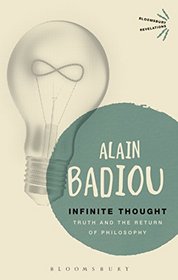 Infinite Thought: Truth and the Return to Philosophy (Bloomsbury Revelations)