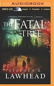 Fatal Tree, The (Bright Empires)