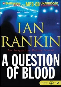 Question of Blood, A (Inspector Rebus)