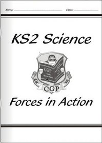 National Curriculum Science: Forces in Action (Unit 6e)