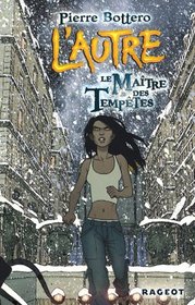 L'Autre 2/Le Maitre Des Tempetes (French Edition)
