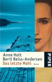 Das letzte Mahl No Echo (Hanne Wilhelmsen, Bk 6) (German Edition)