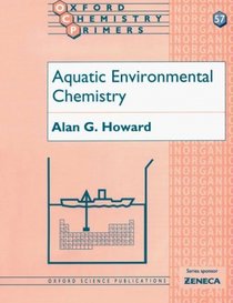 Aquatic Environmental Chemistry (Oxford Chemistry Primers, 57)