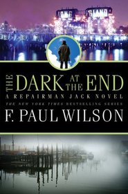 The Dark at the End (Repairman Jack, Bk 15)